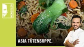 Asia Tütensuppen Rezept von Steffen Henssler