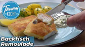 Backfisch mit selbstgemachter Remoulade - Thomas kocht