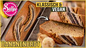 Bananenbrot klassisch und vegan