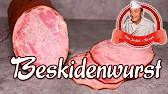 Beskidenwurst selber machen