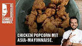 Chicken Popcorn mit Asia-Mayonnaise Rezept von Steffen Henssler
