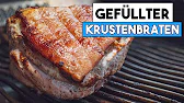 Gefüllter Krustenbraten vom Gasgrill