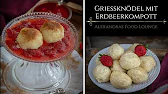 Grießknödel mit Erdbeerkompott