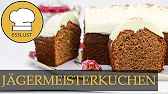 JÄGERMEISTERKUCHEN