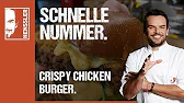 Knusprigsten Crispy Chicken Burger der Welt von Steffen Henssler