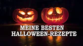 Meine besten HALLOWEEN REZEPTE
