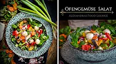 Ofengemüse Salat - vegetarisches Rezept zum abnehmen
