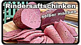 Rindersaftschinken - einfach Schinken selber machen