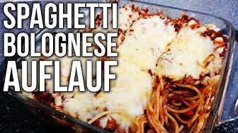 SPAGHETTI BOLOGNESE AUFLAUF