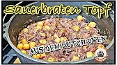 Sauerbraten Topf aus dem Dutch Oven