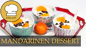 Schnelles MANDARINEN DESSERT