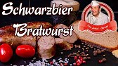 Schwarzbierbratwurst selber machen