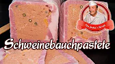 Schweinebauchpastete selber machen