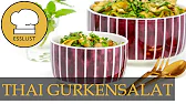 THAI-GURKENSALAT - exotisch-leckerer